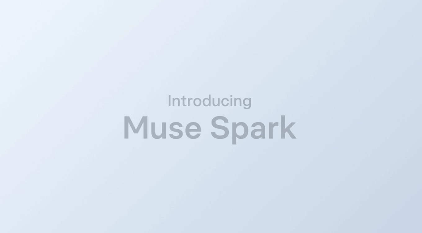 Meta发布首款重磅AI模型Muse Spark